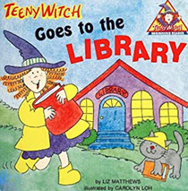 Teeny Witch Goes to the Library (Teeny Witch)