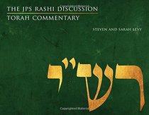 The JPS Rashi Discussion Torah Commentary (JPS Study Bible)
