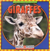 Giraffes (Animals I See at the Zoo)