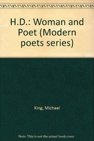H.D.: Woman and Poet (Man/Woman and Poet Series)