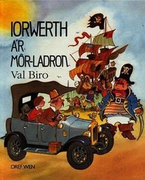 Forwerth a'r Mor-ladron (Welsh Edition)