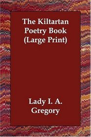 The Kiltartan Poetry Book (Large Print)