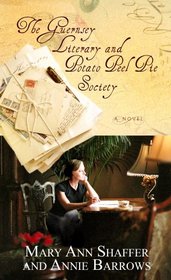 The Guernsey Literary and Potato Peel Pie Society (Large Print)
