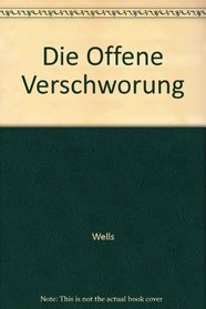 Die offene Verschworung Aufruf zur Weltrevolution  (German Edition)