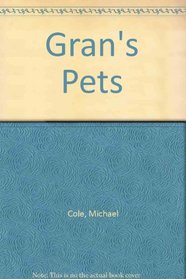 Gran's Pets