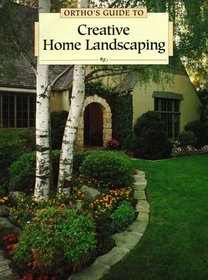 Ortho's Guide to Creative Home Landscaping