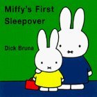 Miffy's First Sleepover (Miffy Series)