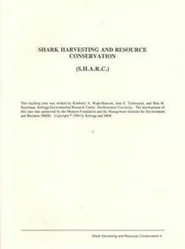 Shark Harvesting and Resource Conservation: (S.H.A.R.C.)