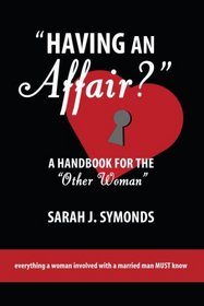 Having an Affair?: A Handbook for the 