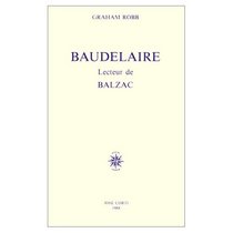 Baudelaire, lecteur de Balzac (French Edition)