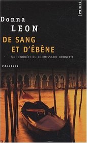 De Sang Et D'ebene (Blood from a Stone) (Guido Brunetti, Bk 14) (French Edition)