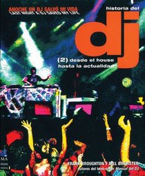 La historia del DJ/ The DJ's Story (Spanish Edition)