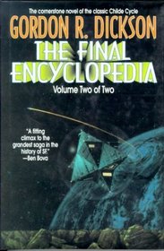 The Final Encyclopedia, Volume Two of Two (Dorsai/Childe Cycle)