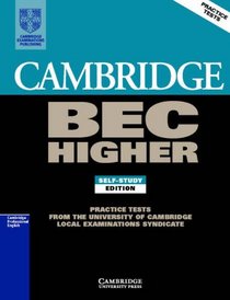 Cambridge BEC Higher 1: Practice Tests from the University of Cambridge Local Examinations Syndicate (Cambridge Books for Cambridge Exams)