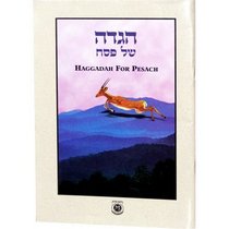 Haggadah for Passover: With an Anthology of Reasons and Customs, Hebrew-English Haggadah