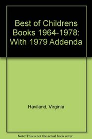 Best of Childrens Books 1964-1978: With 1979 Addenda