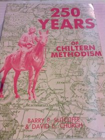 Two Hundred and Fifty Years of Chiltern Methodism