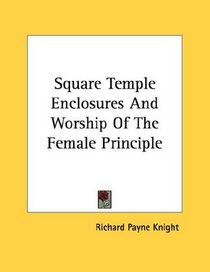 Square Temple Enclosures And Worship Of The Female Principle