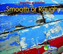 Smooth or Rough (Acorn)