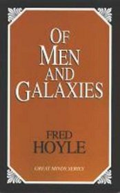 Of Men And Galaxies (Great Minds)