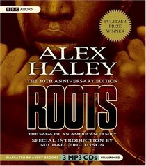 Roots: The Saga of an American Family