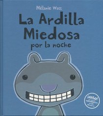 La ardilla miedosa por la noche (Spanish Edition)