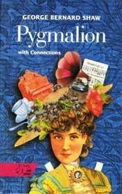 Pygmalion: A Romance in Five Acts (Hrw Classics Library)