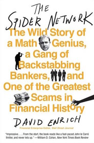 The Spider Network: The Wild Story of a Math Genius, a Gang of Backstabbing Bankers, and One of the Greatest Scams in Financial History