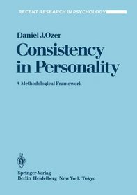Consistency in Personality: A Methodological Framework (Recent Research in Psychology)