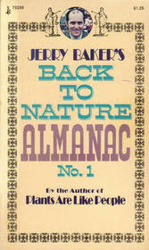 Jerry Baker's Back to Nature Almanac No. 1