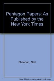 Pentagon Papers: As Published by the 