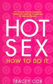 Hot Sex: How to Do It