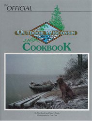The Official Outdoor Wisconsin Cookbook