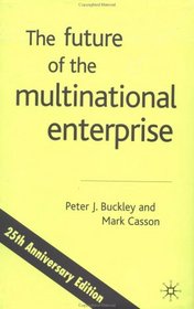 The Future of the Multinational Enterprise: 25th Anniversary Edition