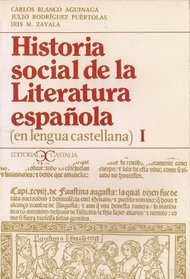 Historia Social de La Literatura Espanola I (Spanish Edition)