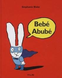 Bebe abube (Spanish Edition)