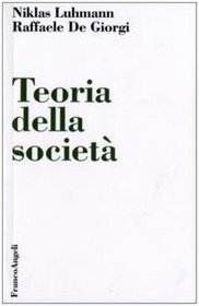 Teoria della societa (Societa e politica) (Italian Edition)