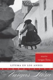 Lituma en los Andes (Esenciales) (Spanish Edition)