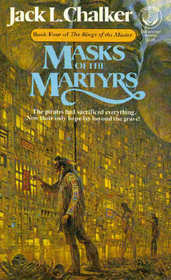 Masks of the Martyrs (Rings of the Master, Bk 4)