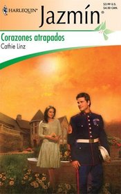 Corazones Atrapados: (Trapped Hearts) (Harlequin Jazmin (Spanish)) (Spanish Edition)