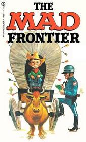 The MAD Frontier (No 12) (Mad Magazine)