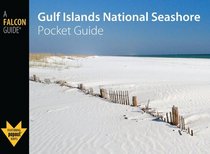 Gulf Islands National Seashore Pocket Guide (Falcon Guides)
