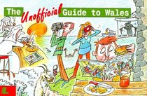 The Unofficial Guide to Wales