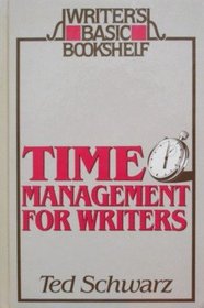 Time Management for Writers (Writer's Basic Bookshelf)
