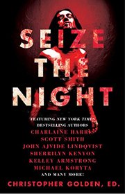 Seize the Night: New Tales of Vampiric Terror