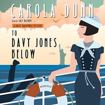To Davy Jones Below Lib/E: A Daisy Dalrymple Mystery (Daisy Dalrymple Mysteries)