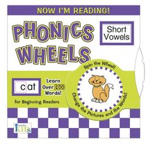 Now I'm Reading!: Phonics Wheels - Short Vowels (Now I'm Reading)