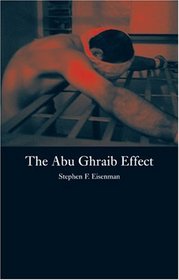 The Abu Ghraib Effect