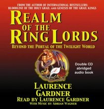 The Realm of the Ring Lords: Beyond the Portal of the Twilight World