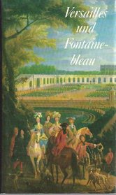 Versailles und Fontainebleau (German Edition)